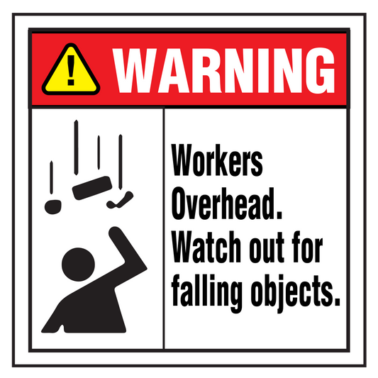 Workers Overhead, Fall Objects Sign